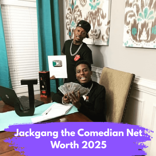 Jackgang the Comedian Net Worth