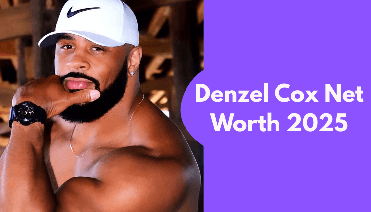 Denzel Cox Net Worth