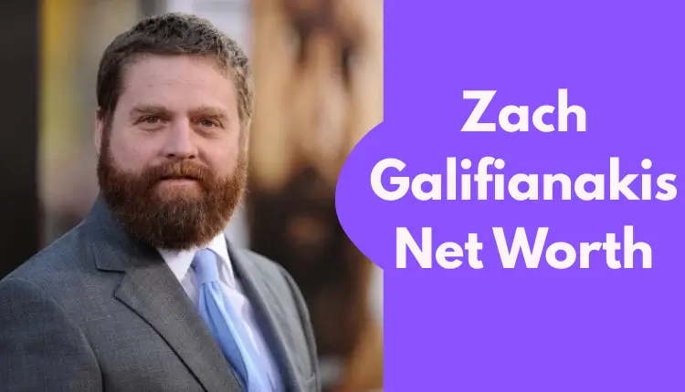Zach Galifianakis Net Worth