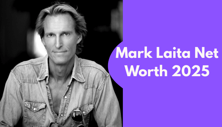 Mark Laita Net Worth