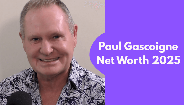 Paul Gascoigne Net Worth